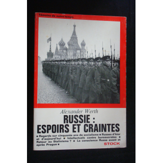 Russie : Espoirs et craintes