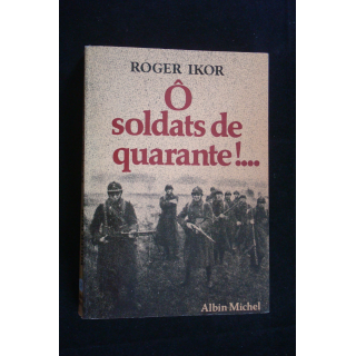 Ô soldats de quarante !...