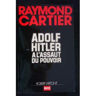 Adolf Hitler à l'assaut du pouvoir