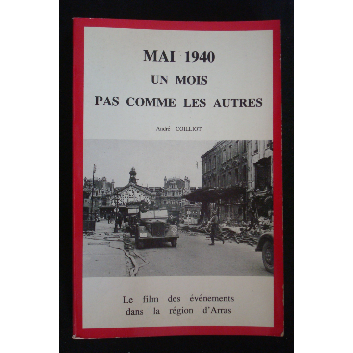Mai 1940, un mois pas comme les autres par André Coillot