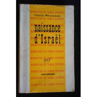 Naissance d'Israël par Chaïm Weizmann aux éditions Gallimard