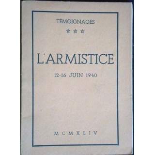 Témoignages, T3. L'Armistice 12-16 Juin 1940 par Vexin. Ed. de minuit