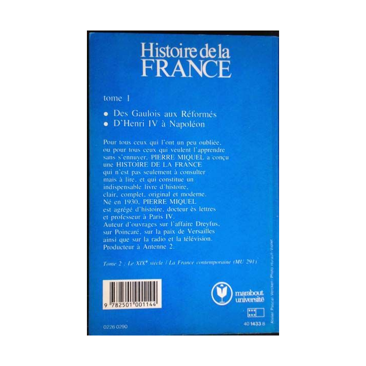Histoire de la France, T1. Des Gaulois à Napoléon. P. Miguel
