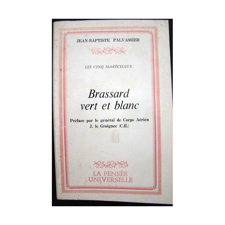 Brassard vert et blanc. J-B. Palvassier. Ed. La pensée universelle