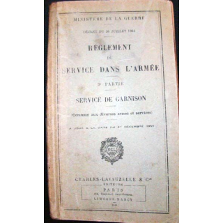 Règlement de service dans l'Armée. 3e Partie. Ministère de la Guerre