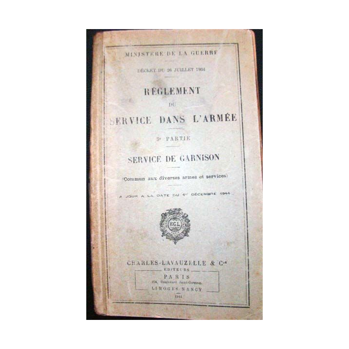 Règlement de service dans l'Armée. 3e Partie. Ministère de la Guerre