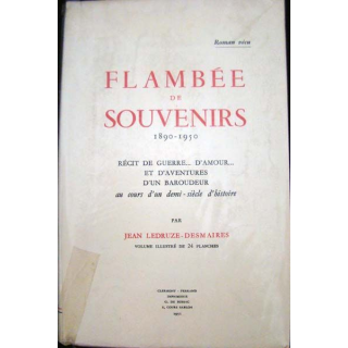 Flambée de souvenirs, 1890-1950. Jean Ledruze-Desmaires