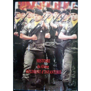 Histoire du 41ème Régiment d'Infanterie. Editeur inconnu
