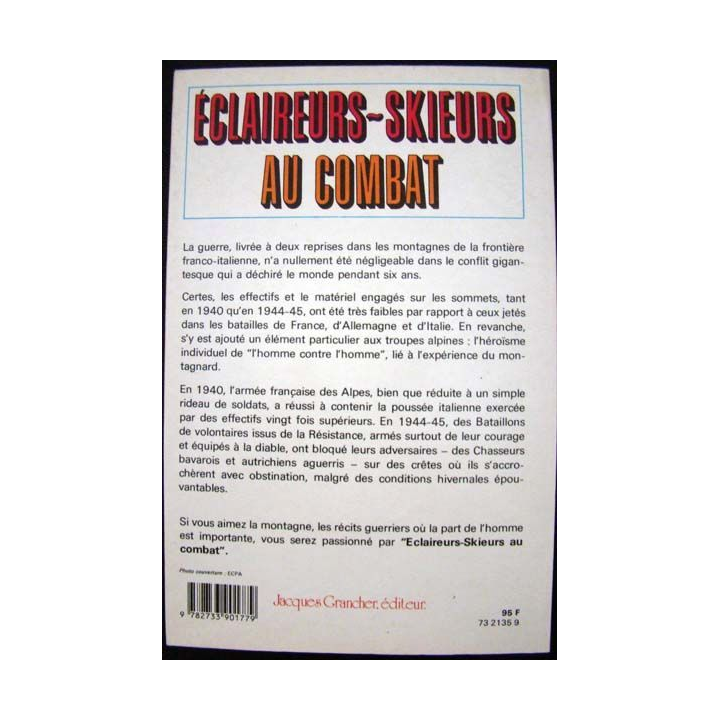 Eclaireurs skieurs au combat. Jacques Boël. Editions Jacques Grancher