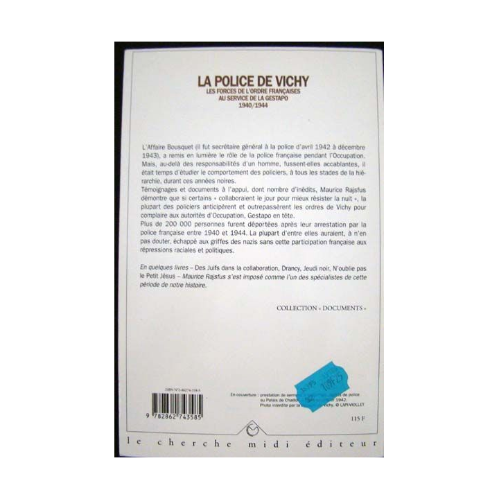 La Police de Vichy 1940-1944. Maurice Rajsfus. Editions Le cherche Midi