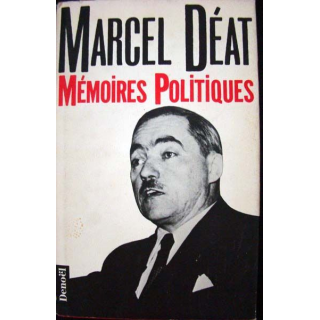 Mémoires politiques. Marcel Déat aux éditions Denoël