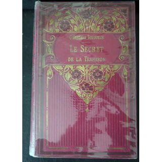 le secret de la trahison par Georges Gustave Toudouze 1923 vieux livre