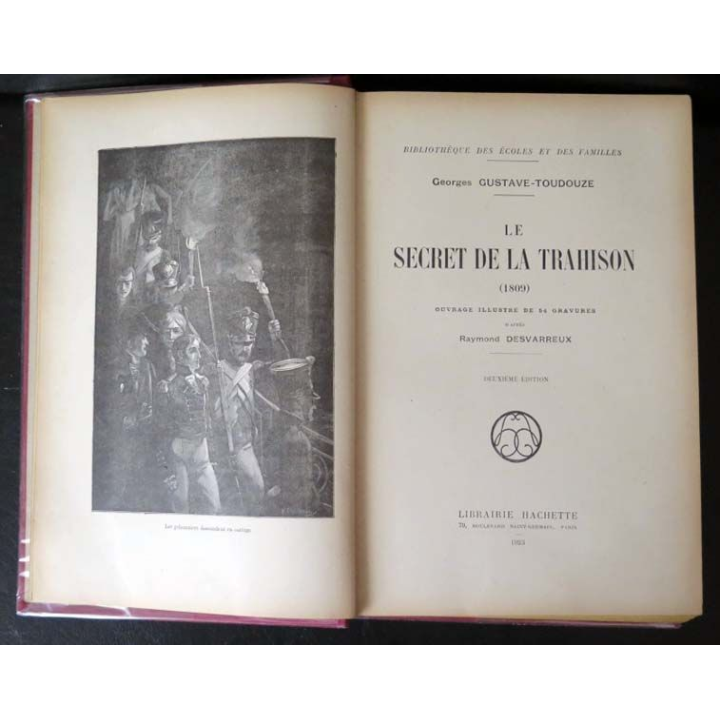 le secret de la trahison par Georges Gustave Toudouze 1923 vieux livre