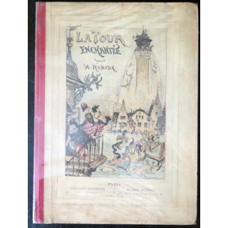 Vieux Livre La tour enchantée par A. Robida 1881