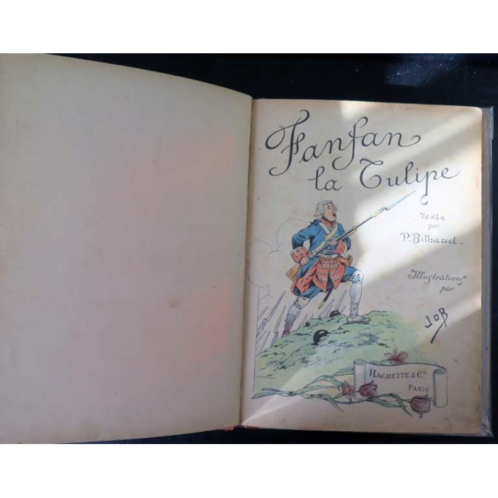 Vieux Livre Fanfan la Tulipe par P. Bilhaud et Job hachette