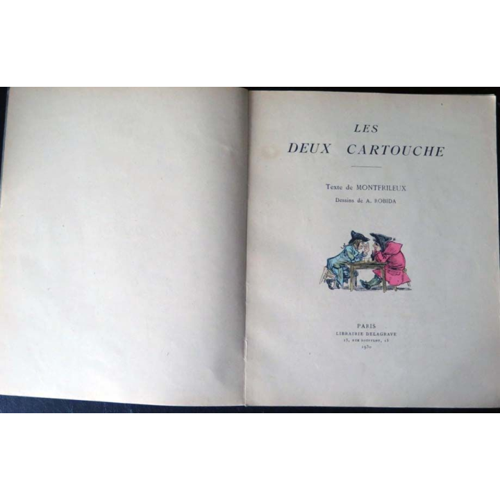 Vieux Livre Les deux cartouche par Montfrileux et A. Robida 1930