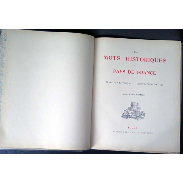 Vieux Livre Les Mots historiques du Pays de France par E. Trogan et Job