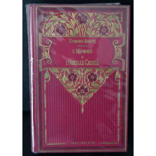 Vieux Livre L'Homme à l'oreille cassée par Edmond About 1933