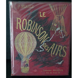 Vieux Livre Le Robinson des airs par F. Méaulle
