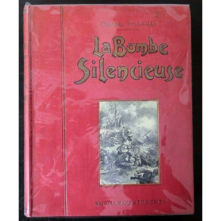 Vieux livres : La Bombe silencieuse de Charles Dodeman 1918