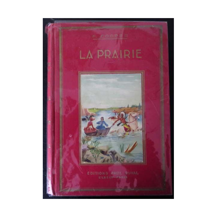 Vieux livres : La Prairie par F. Cooper aux Editions Paul Duval