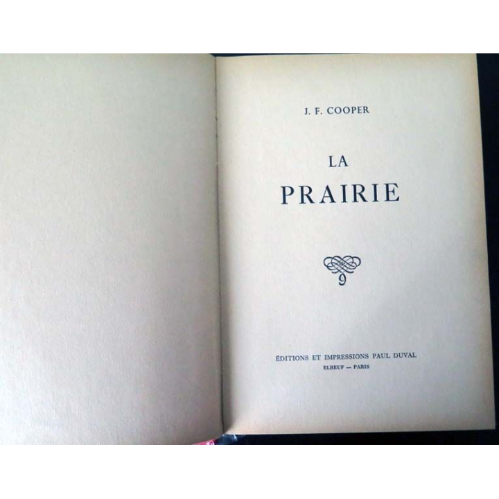 Vieux livres : La Prairie par F. Cooper aux Editions Paul Duval