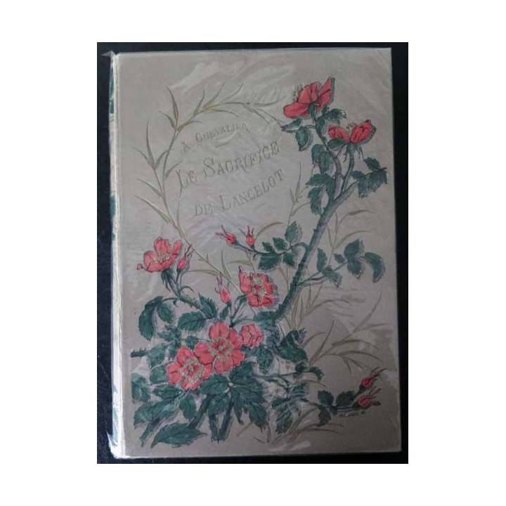 Vieux livres : Le sacrifice de Lancelotpar A. Chevalier 1891