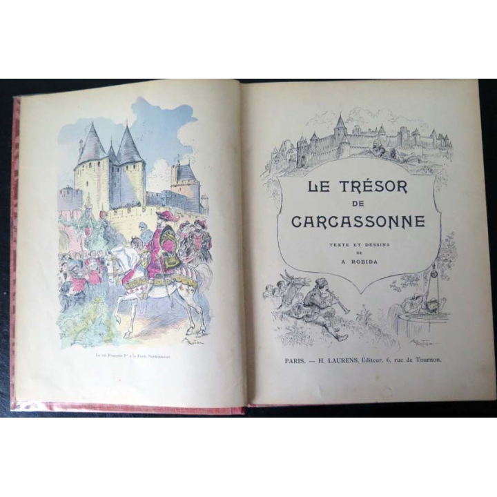Vieux livres : Le Trésor de Carcassonne texte et dessins Robida 1923