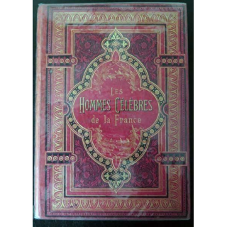 Vieux livres : Les hommes célèbres de la France par Louis DUMAS 1899