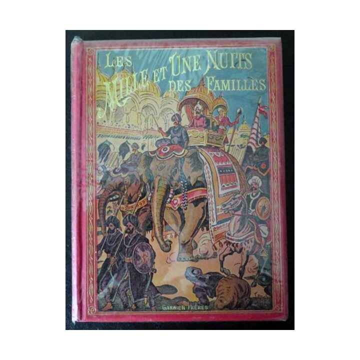 Vieux livres : Les Mille et Une Nuits des Familles par GALLAND 1923