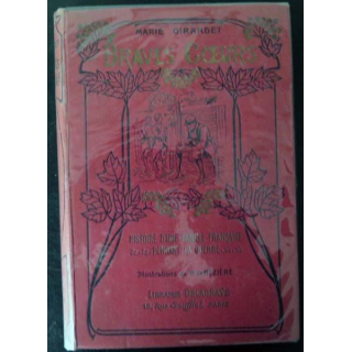 Vieux livres : Braves coeurs de Marie GIRAUDET Delagrave Paris 1916
