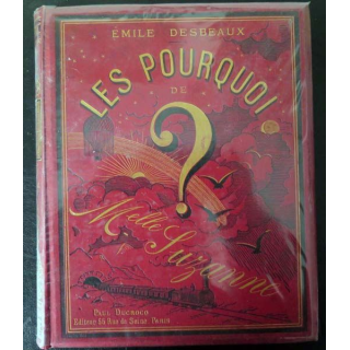 Vieux livres : Les Pourquoi de Mademoiselle Suzanne par Emile Desbeaux