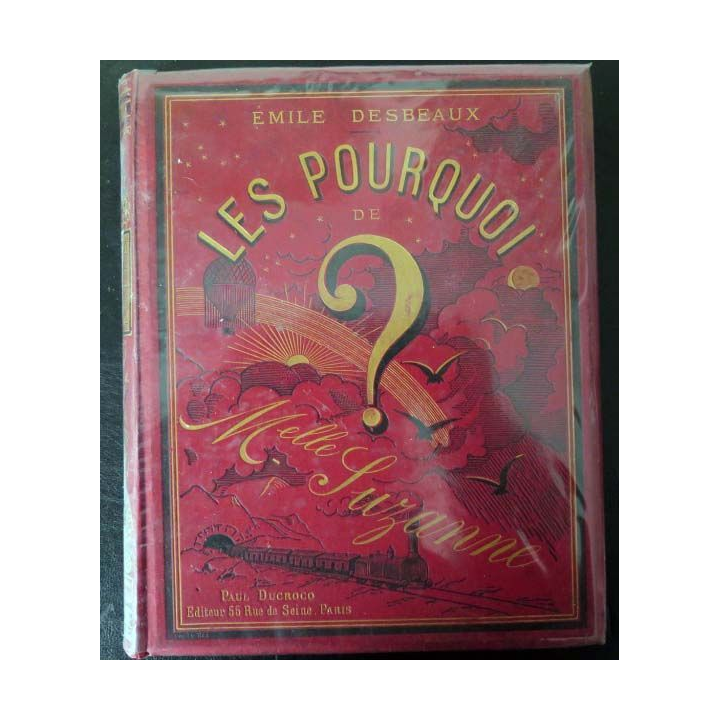 Vieux livres : Les Pourquoi de Mademoiselle Suzanne par Emile Desbeaux