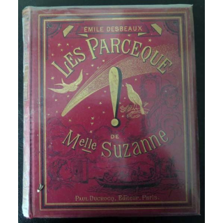 Vieux livres : Les Parce Que de Mademoiselle Suzanne par E. Desbeaux