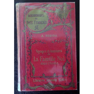 Vieux livres : La Famille Noë dans l'Arche de A. Robida 1922