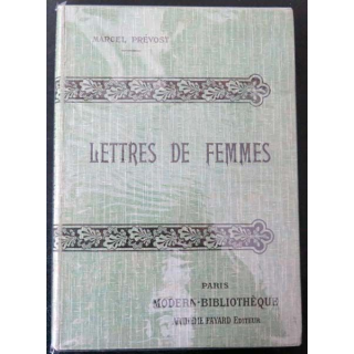 Vieux livres : Lettres de Femmes de Marcel Prévost Arthème Fayard