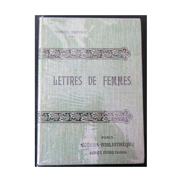 Vieux livres : Lettres de Femmes de Marcel Prévost Arthème Fayard