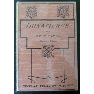 Vieux livres : Donatienne par René Bazin Editions Arthème Fayard
