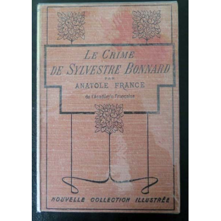 Vieux livres : Le Crime de Sylvestre Bonnard par Anatole France Fayard