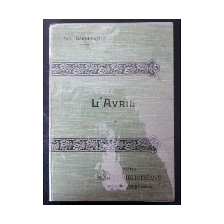 Vieux livres : L'Avril par Paul Margueritte aux Editions Arthème Fayard