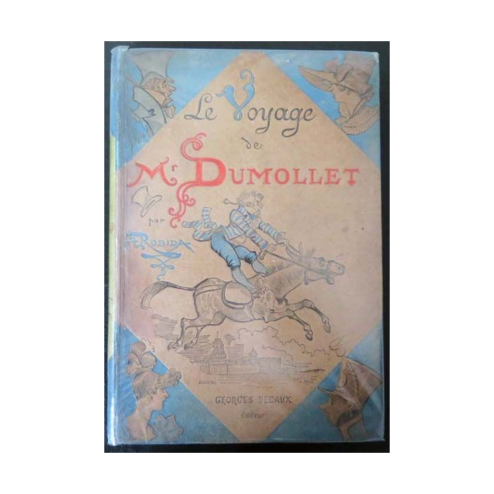 Vieux livres : Le Voyage de Mr Dumollet par Albert Robida