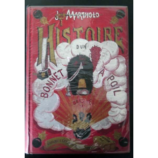 Vieux livres : Histoire d'un bonnet à poil par J.Marthold