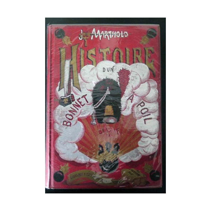 Vieux livres : Histoire d'un bonnet à poil par J.Marthold