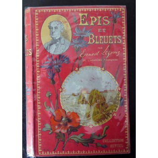 Vieux livres : Epis et Bleuets par Ernest LEGOUVÉ Académie Française