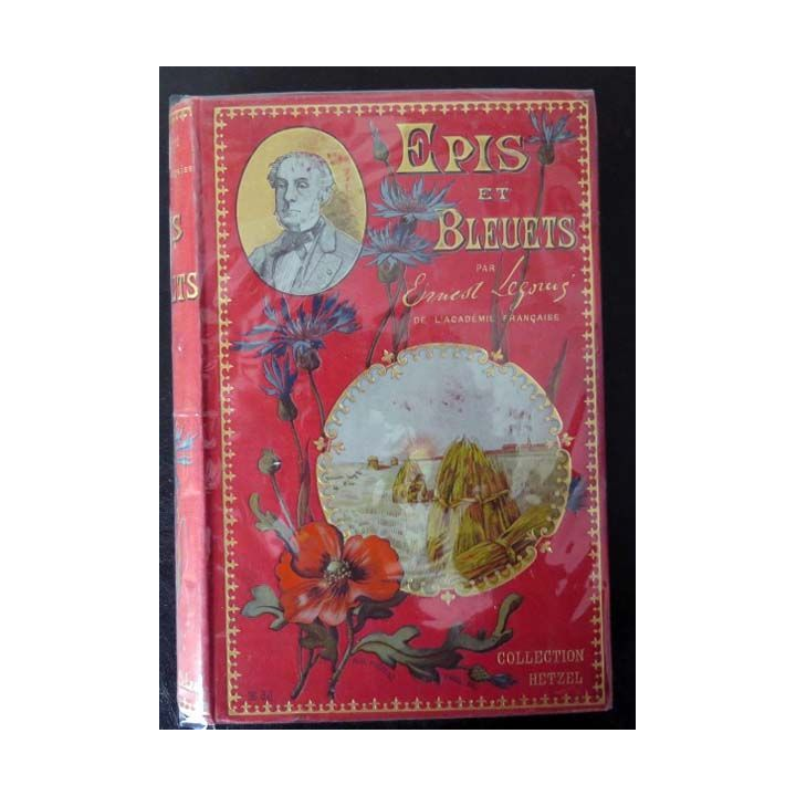 Vieux livres : Epis et Bleuets par Ernest LEGOUVÉ Académie Française
