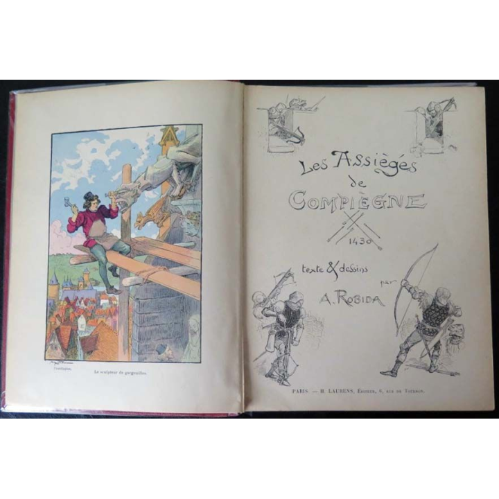 Vieux livres : Les Assiègés de Compiègne 1430 de A. Robida