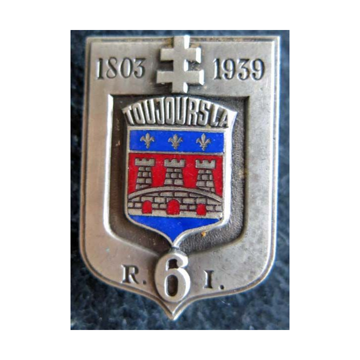6° RI : Insigne métallique du 6° régiment d'infanterie de fabrication Fraisse Demey Déposé en émail dos lisse embouti