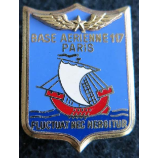 BA 117 : insigne métallique de la base aérienne 117 de Paris Drago Paris A. 1156
