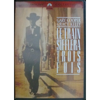 DVD : LE TRAIN SIFFLERA TROIS FOIS (GARY COOPER ET GRACE KELLY)