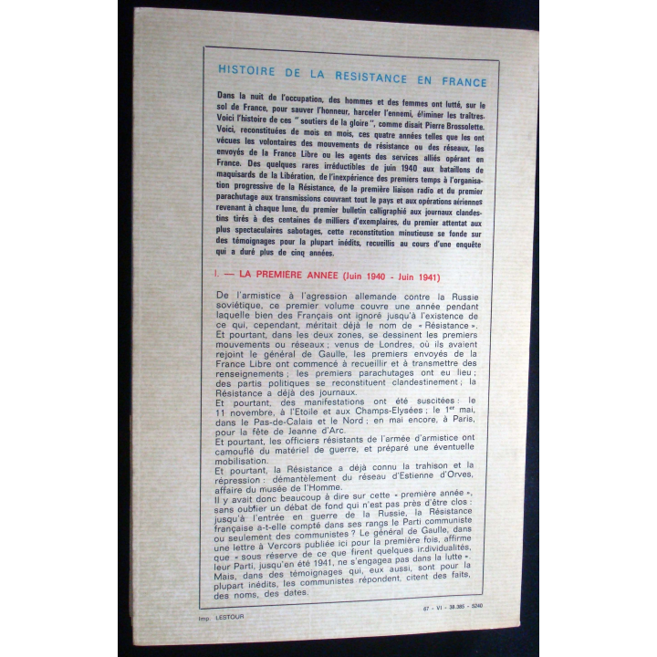 Histoire de la Résistance en France. T1. Juin 40-Juin 41. H Noguères